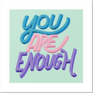 You Are Enough Posters and Art